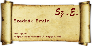 Szedmák Ervin névjegykártya